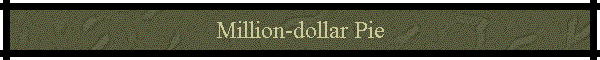 Million-dollar Pie