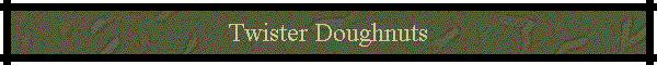 Twister Doughnuts